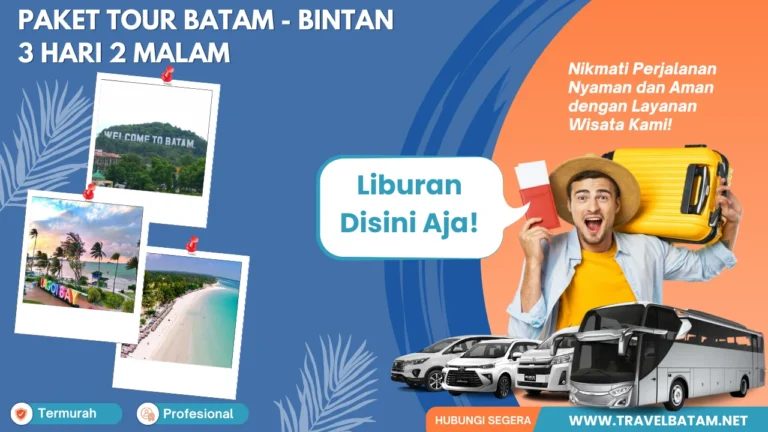 Paket Tour Batam-Bintan 3 Hari 2 Malam