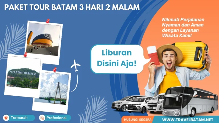 paket tour batam 3 hari 2 malam murah